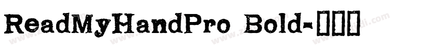 ReadMyHandPro Bold字体转换